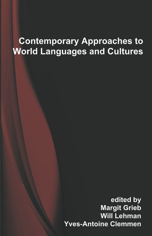 Contemporary Approaches to World Languages and Cultures (PBK) Print Edition