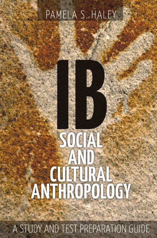 IB Social and Cultural Anthropology (PBK) Print Edition