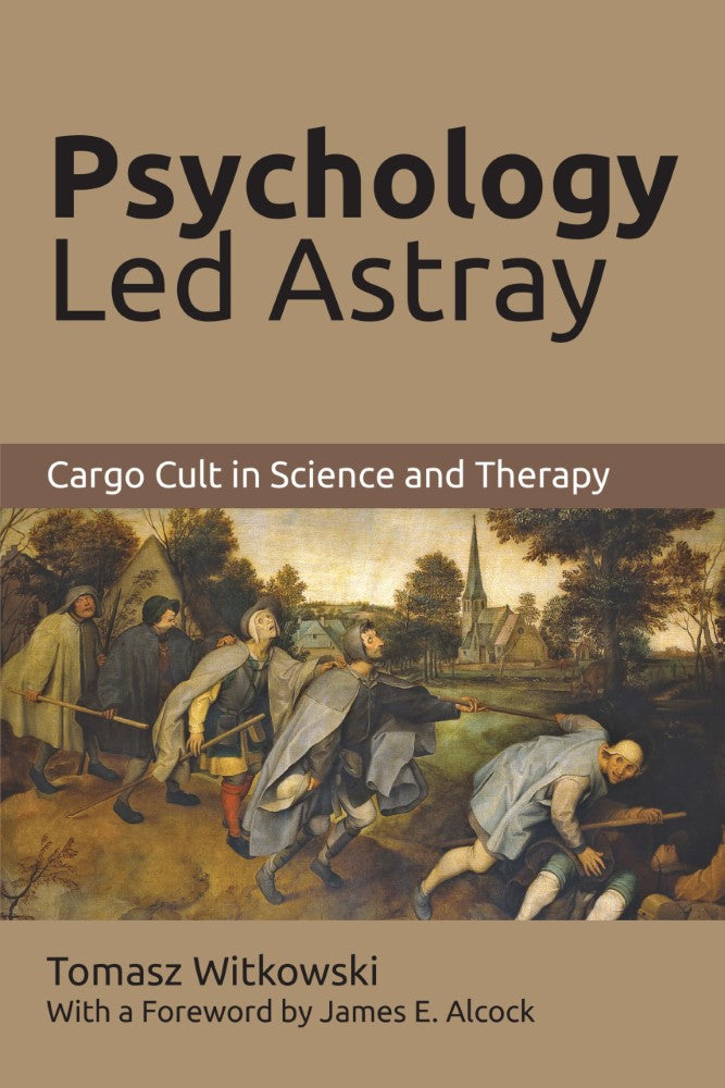 Psychology Led Astray (PBK) Print Edition