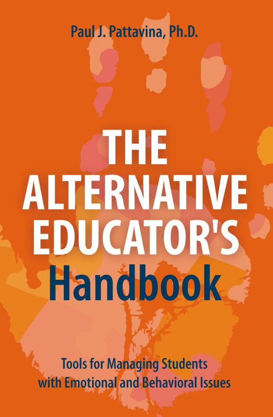 The Alternative Educator's Handbook (PBK) Print Edition