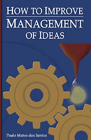 How to Improve Management of Ideas (PBK) Print Edition