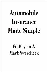 Automobile Insurance Made Simple (PBK) Print Edition