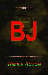 BJ: A Supernatural Horror Story (PBK) Print Edition