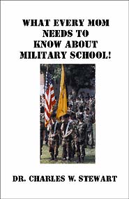 What Every Mom Needs to Know about Military School! (PBK) Print Edition