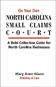 On Your Own: North Carolina Small Claims Court (PBK) Print Edition