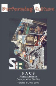 FACS - Performing Culture - Volume 8, 2005-2006 (PBK) Print Edition