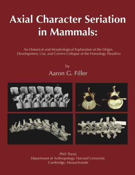 Axial Character Seriation in Mammals (PBK) Print Edition