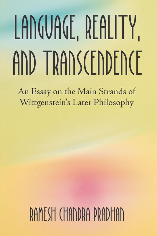 Language, Reality, and Transcendence (PBK) Print Edition
