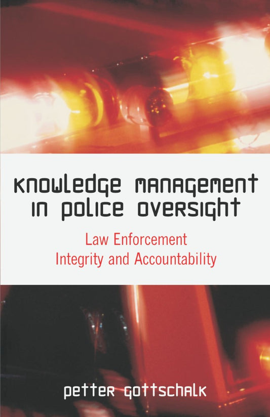 Knowledge Management in Police Oversight (PBK) Print Edition