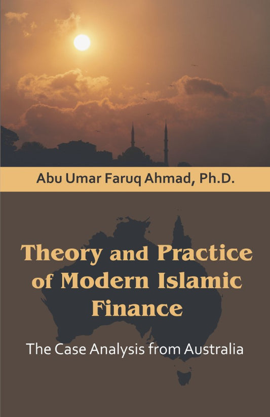 Theory and Practice of Modern Islamic Finance (PBK) Print Edition