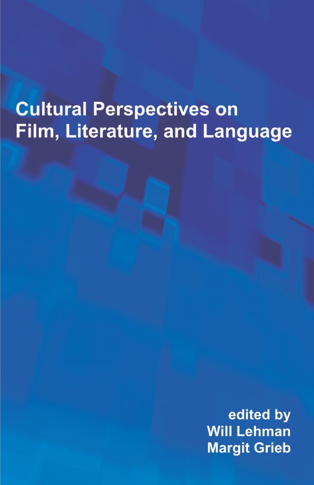 Cultural Perspectives on Film, Literature, and Language (PBK) Print Edition