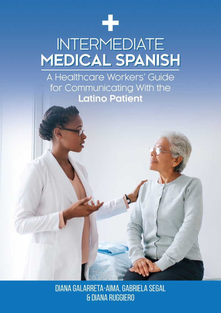 Intermediate Medical Spanish (PBK) Print Edition