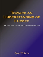 Toward an Understanding of Europe (PBK) Print Edition