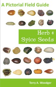 Herb and Spice Seeds: A Pictorial Field Guide (PBK) Print Edition