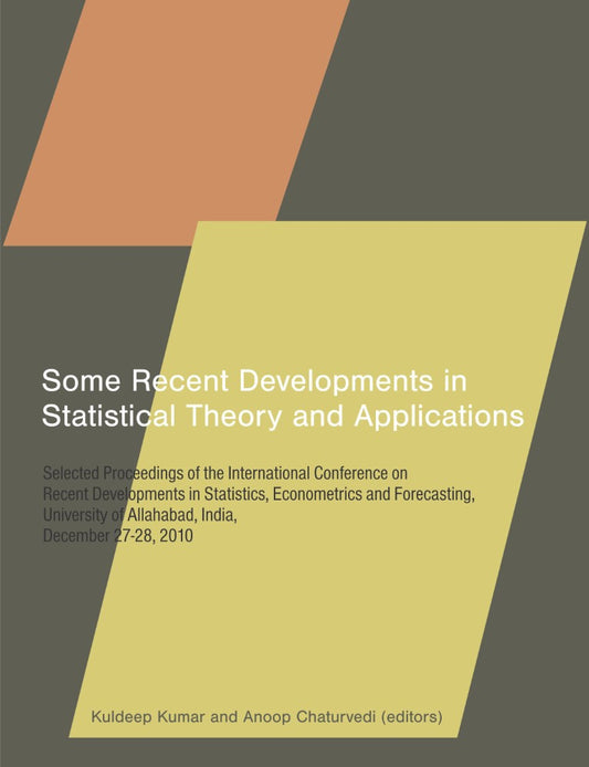 Some Recent Developments in Statistical Theory and Applications (PBK) Print Edition