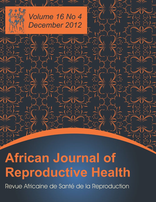 African Journal of Reproductive Health: Vol.16, No.4 (PBK) Print Edition