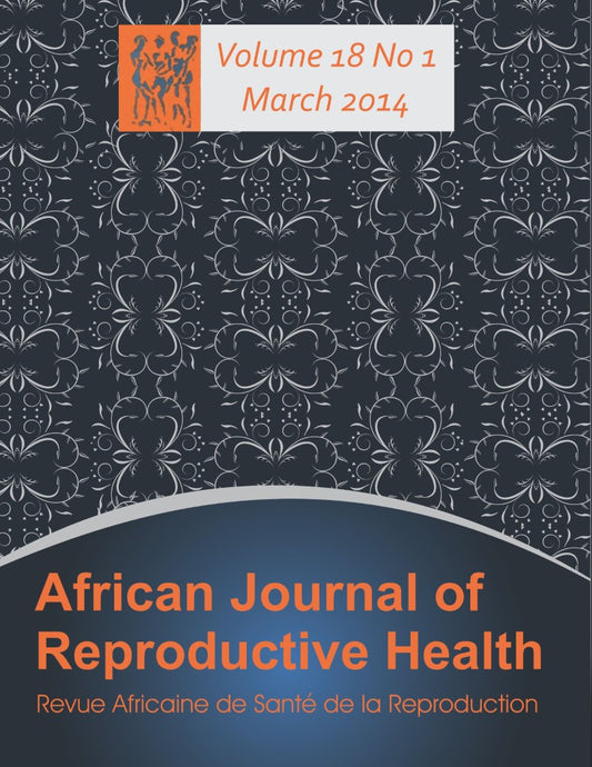 African Journal of Reproductive Health: Vol.18, No.1 (PBK) Print Edition