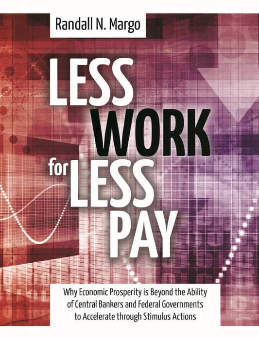 Less Work For Less Pay (PBK) Print Edition
