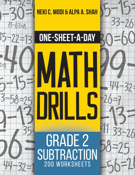 One-Sheet-A-Day Math Drills: Grade 2 Subtraction - 200 Worksheets v4 (PBK) Print Edition