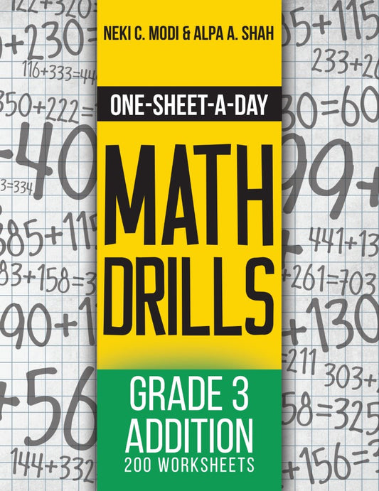 One-Sheet-A-Day Math Drills: Grade 3 Addition - 200 Worksheets v5 (PBK) Print Edition