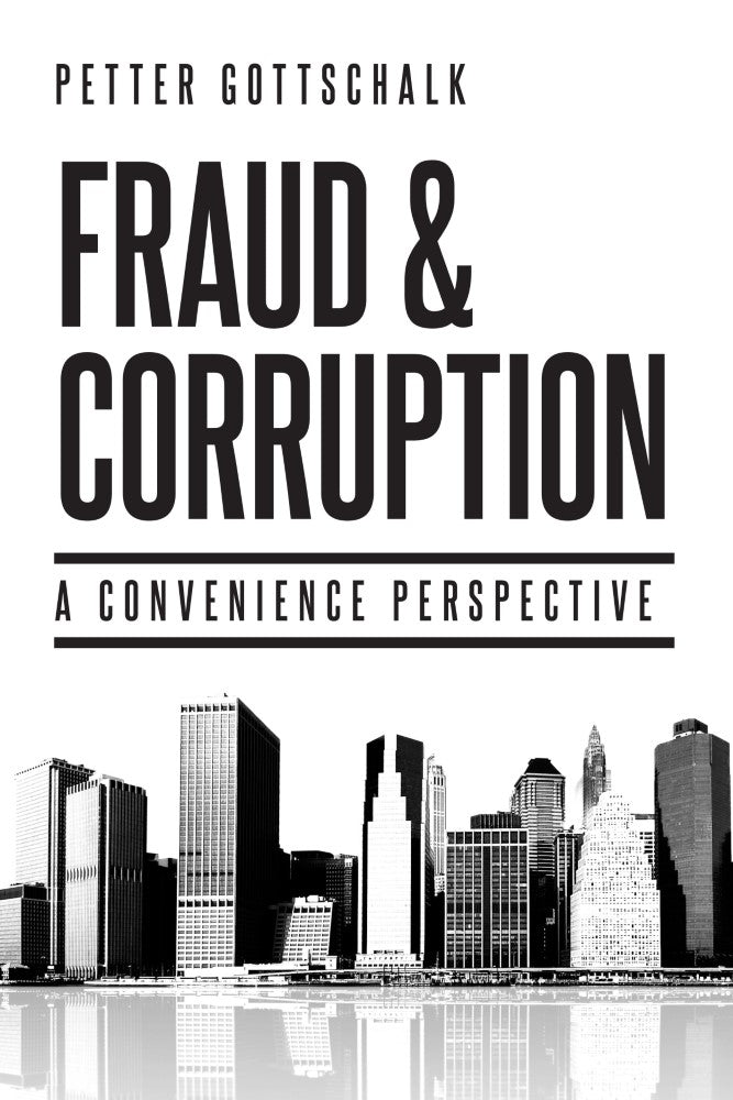 Fraud and Corruption: A Convenience Perspective (PBK) Print Edition