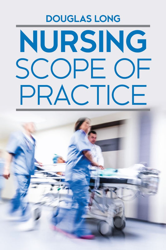 Nursing Scope of Practice (PBK) Print Edition