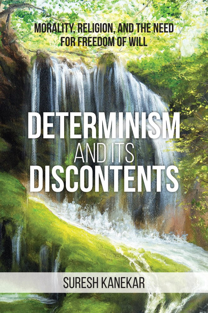 Determinism and Its Discontents (PBK) Print Edition