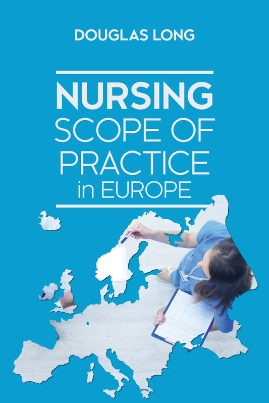 Nursing Scope of Practice in Europe (PBK) Print Edition
