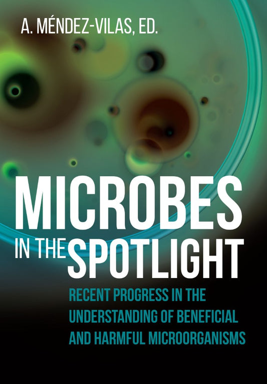 Microbes in the Spotlight (PBK) Print Edition