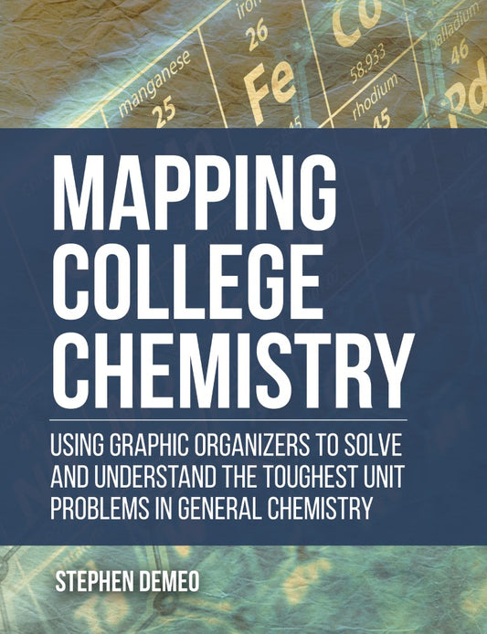 Mapping College Chemistry (PBK) Print Edition